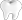 teeth